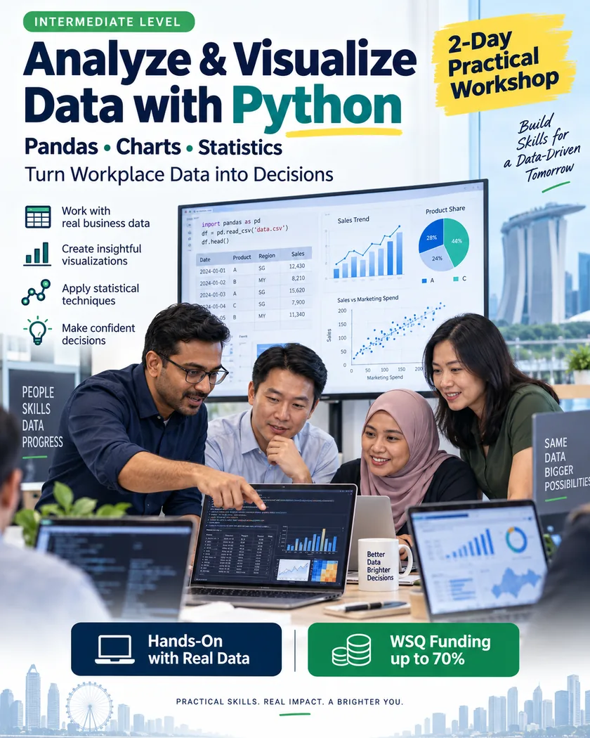Turn work data into real insights with Python &mdash; analyse, visualise and solve, WSQ funding up to 70%.